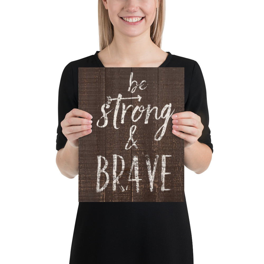 Be Strong & Brave Poster