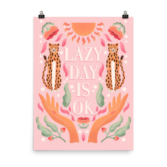 Lazy Day Is Ok Poster