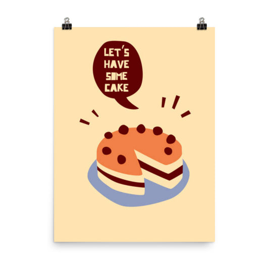 Let's Have Some Cake Poster
